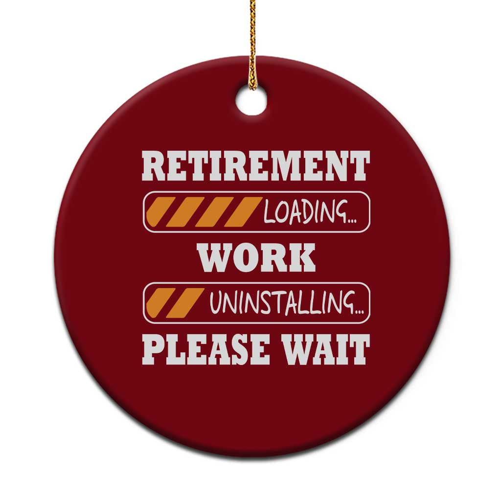 Retirement Loading Ceramic Ornament Work Uninstalling Soon To Be Retired Retiring TS10 1pc Red Print Your Wear