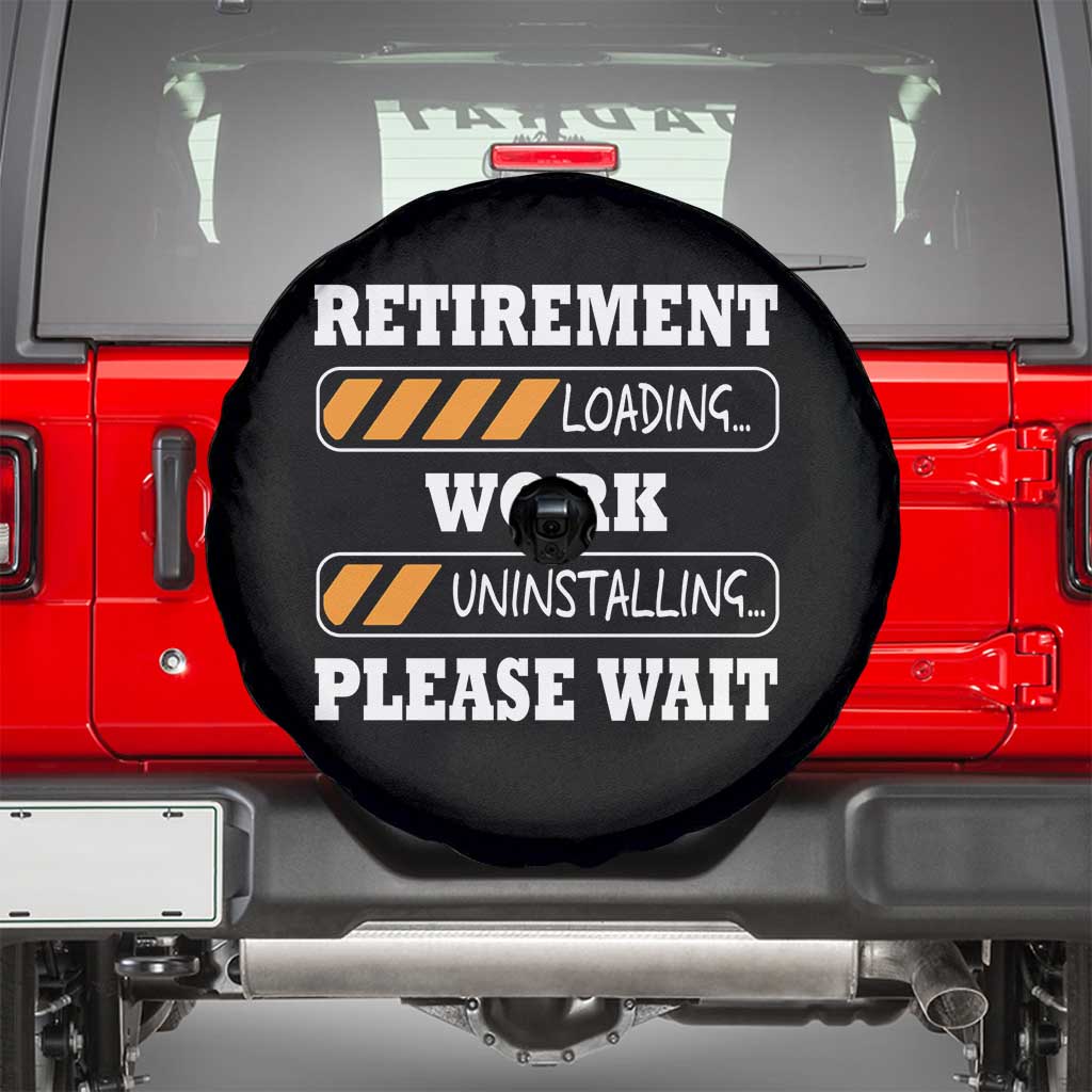 Retirement Loading Spare Tire Cover Work Uninstalling Soon To Be Retired Retiring TS10 Black Print Your Wear
