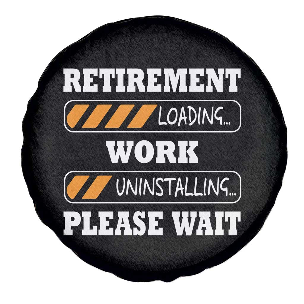 Retirement Loading Spare Tire Cover Work Uninstalling Soon To Be Retired Retiring TS10 Print Your Wear