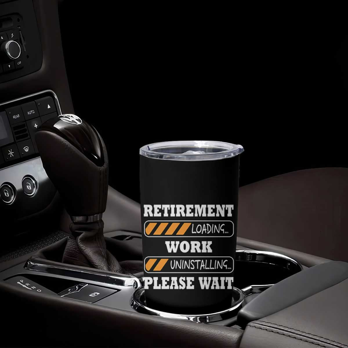 Retirement Loading Tumbler Cup Work Uninstalling Soon To Be Retired Retiring TS10 Print Your Wear