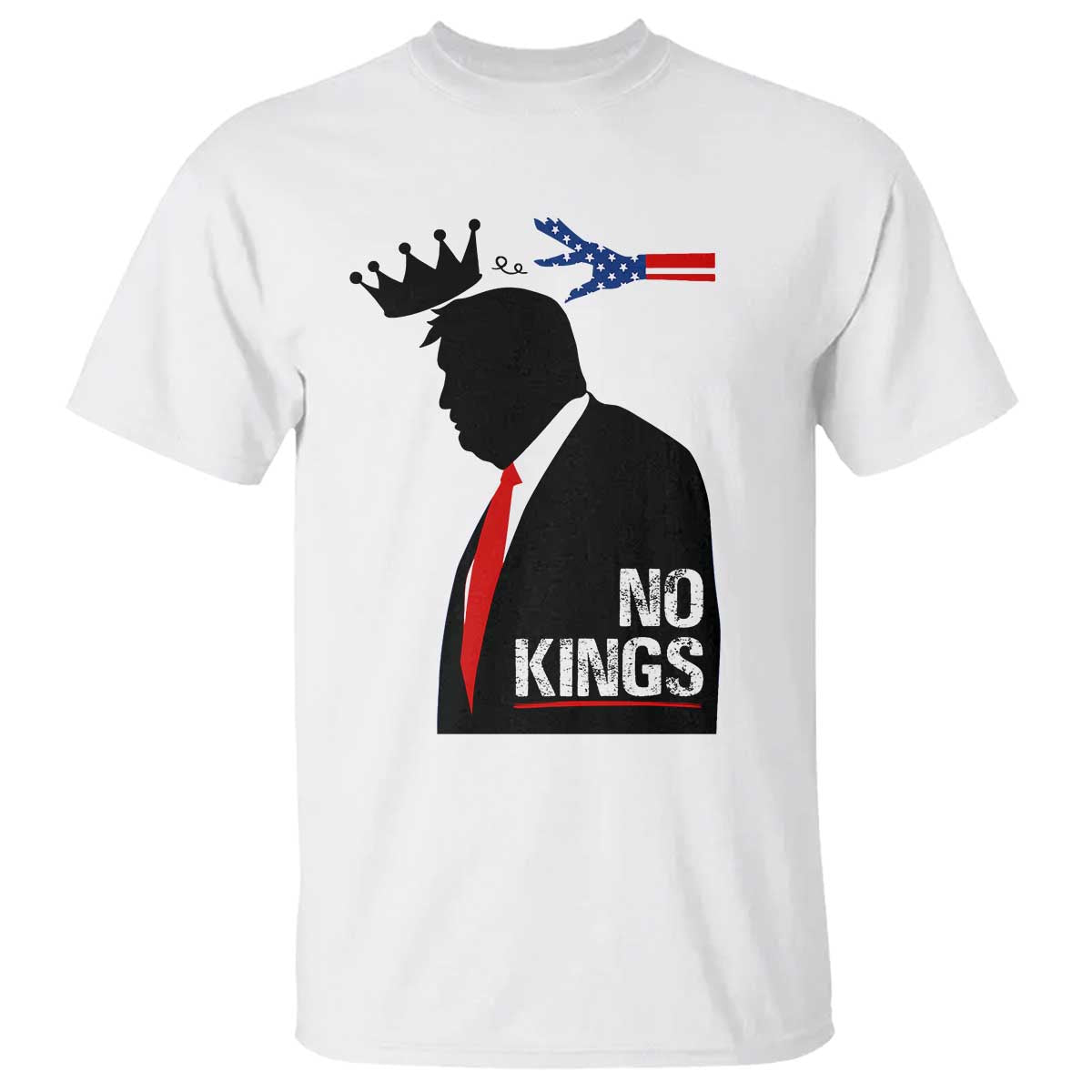 No Kings T Shirt Funny Resist Meme TS10 White Print Your Wear