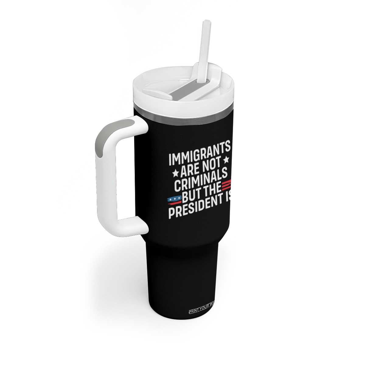Pro Immigration Tumbler With Handle Social Justice Anti Racism TS10 Print Your Wear