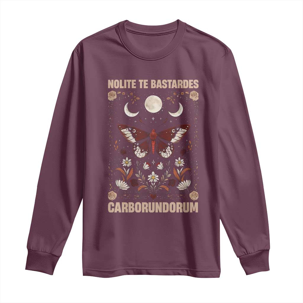 Subtle Feminist Long Sleeve Shirt Women's Rights Dont Let The Bastards Grind You Down TS10 Maroon Print Your Wear