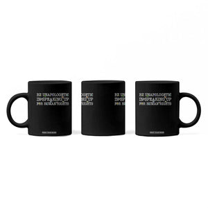 Unapologetic Speaking For Human Rights Coffee Mug Positive Message Protest Bird Diversity TS10 Print Your Wear