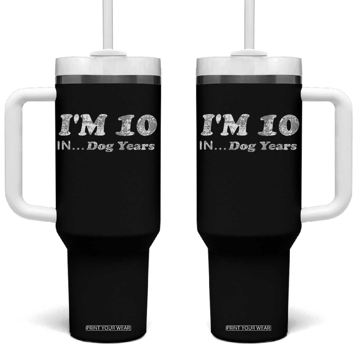 Funny 70th Birthday Gag Gift Tumbler With Handle Vintage I'm 10 In Dog Years Funny Turning 70 Year Old TS10 One Size: 40 oz Black Print Your Wear