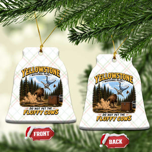 Yellowstone National Park Do Not Pet The Fluffy Cows Bison Ceramic Ornament TS10 Print Your Wear