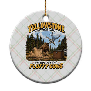 Yellowstone National Park Do Not Pet The Fluffy Cows Bison Ceramic Ornament TS10 1pc Christmas Plaid Print Your Wear