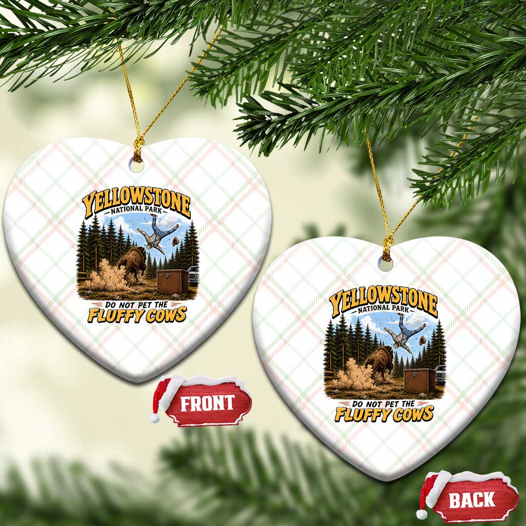 Yellowstone National Park Do Not Pet The Fluffy Cows Bison Ceramic Ornament TS10 Print Your Wear