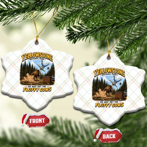 Yellowstone National Park Do Not Pet The Fluffy Cows Bison Ceramic Ornament TS10 Print Your Wear