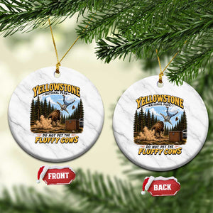 Yellowstone National Park Do Not Pet The Fluffy Cows Bison Ceramic Ornament TS10 1pc White Marble Print Your Wear
