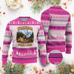 Yellowstone National Park Do Not Pet The Fluffy Cows Bison Ugly Christmas Sweater TS10 Hot Pink Print Your Wear