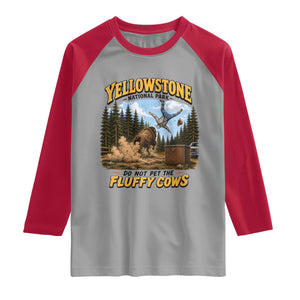 Yellowstone National Park Do Not Pet The Fluffy Cows Bison Raglan Shirt TS10 Sport Gray Red Print Your Wear