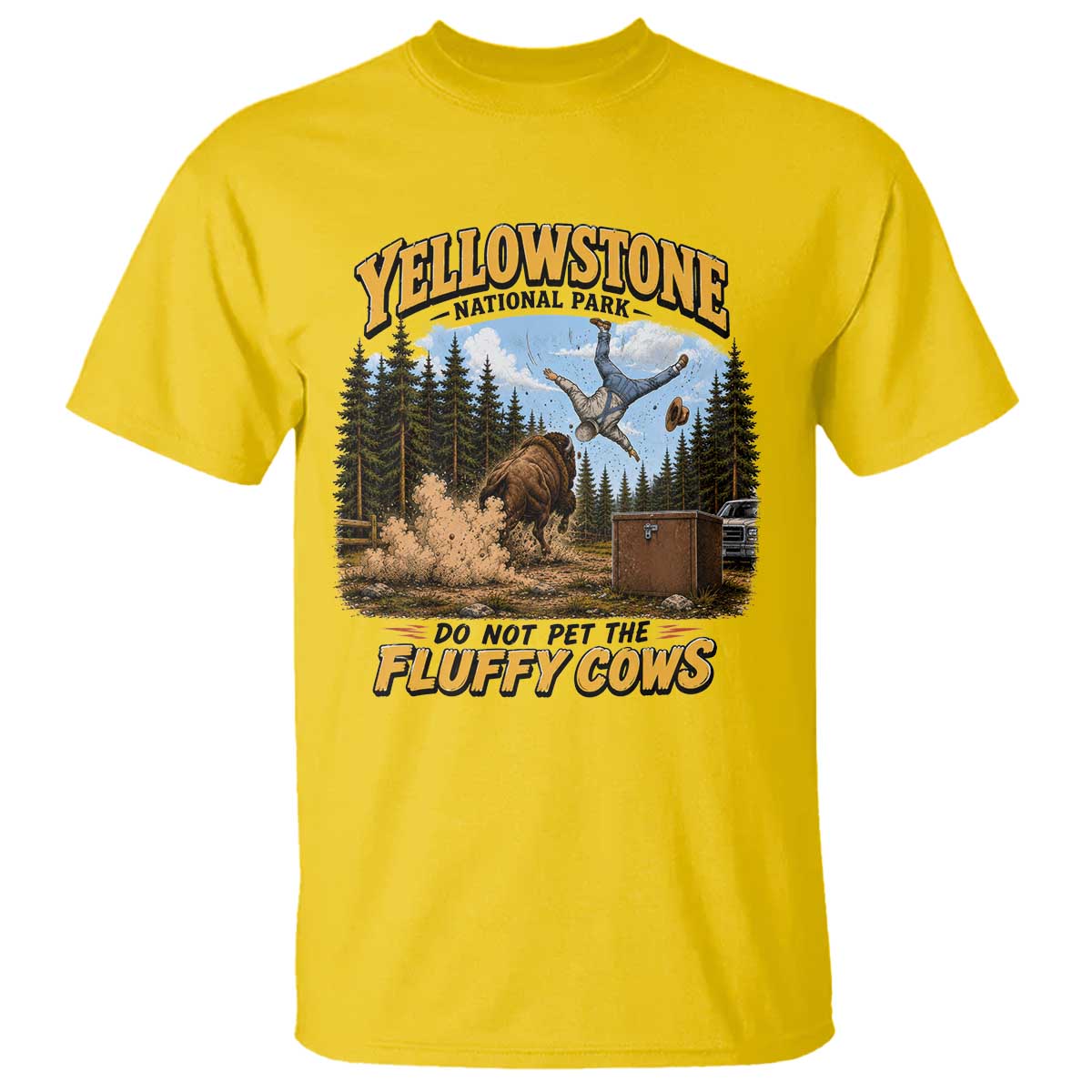 Yellowstone National Park Do Not Pet The Fluffy Cows Bison T Shirt TS10 Daisy Print Your Wear