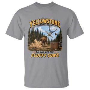 Yellowstone National Park Do Not Pet The Fluffy Cows Bison T Shirt TS10 Sport Gray Print Your Wear