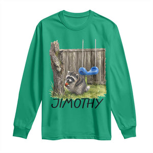 Jimothy Raccoon Long Sleeve Shirt Cute Seattle Trash Panda Viral Meme TS10 Irish Green Print Your Wear