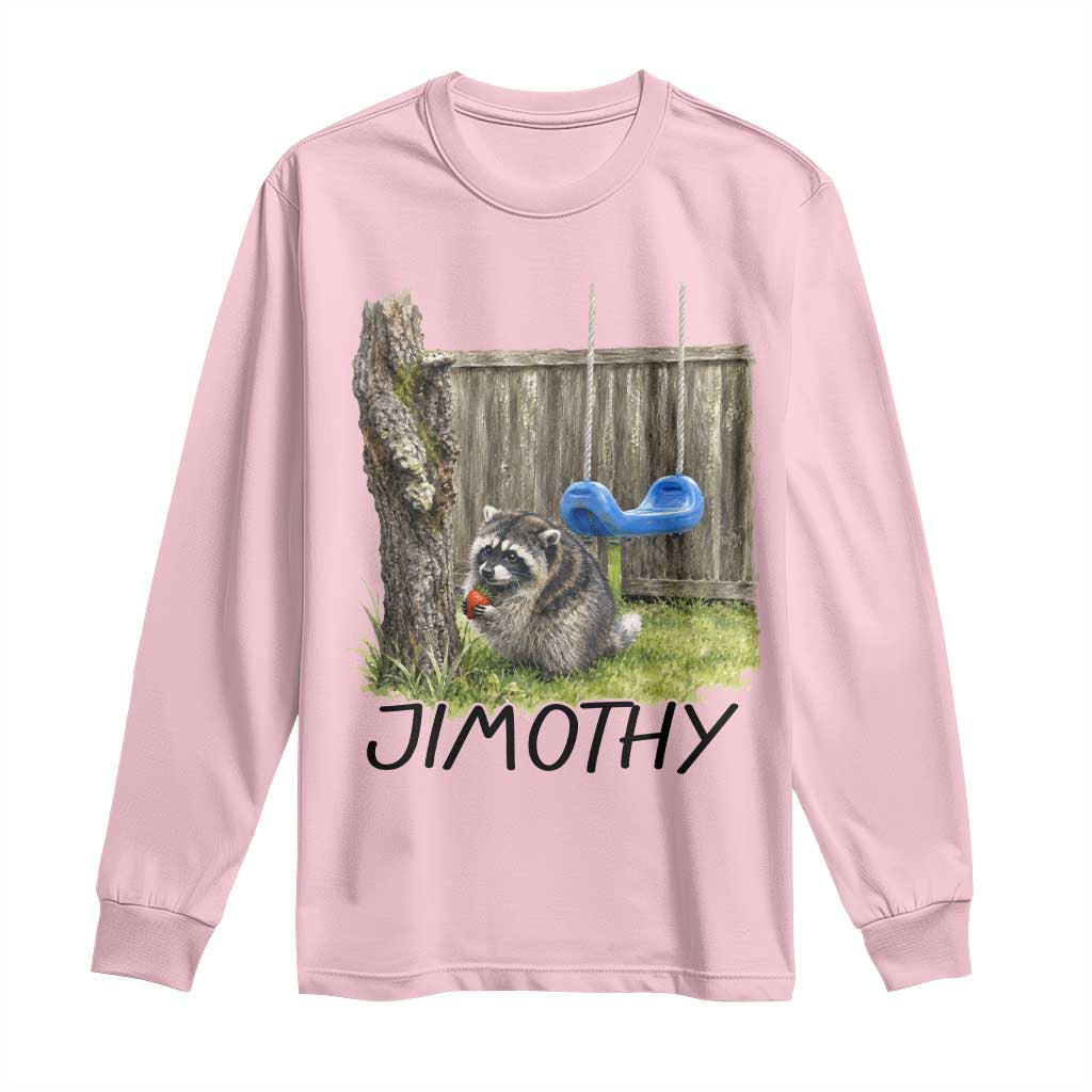 Jimothy Raccoon Long Sleeve Shirt Cute Seattle Trash Panda Viral Meme TS10 Light Pink Print Your Wear