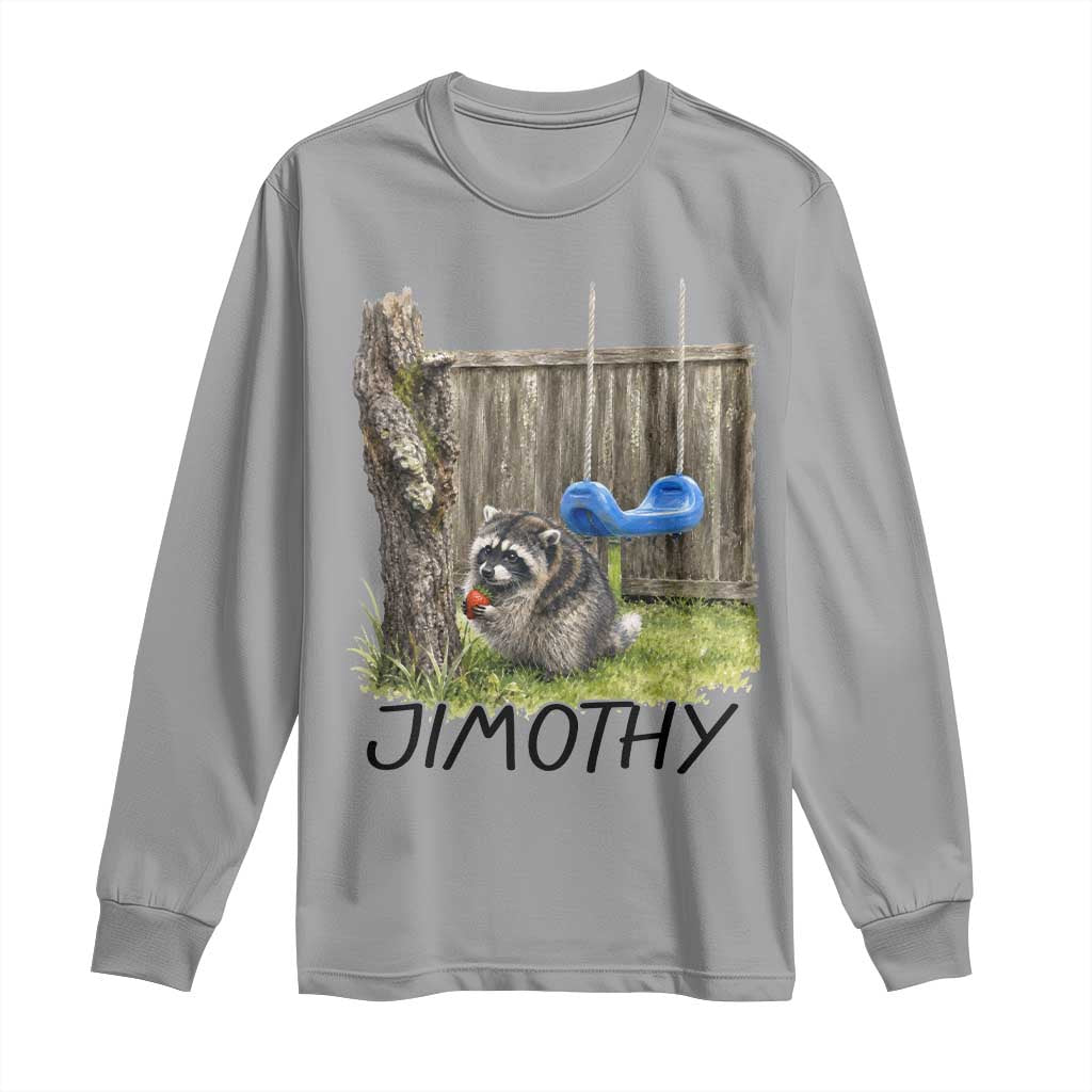Jimothy Raccoon Long Sleeve Shirt Cute Seattle Trash Panda Viral Meme TS10 Sport Gray Print Your Wear