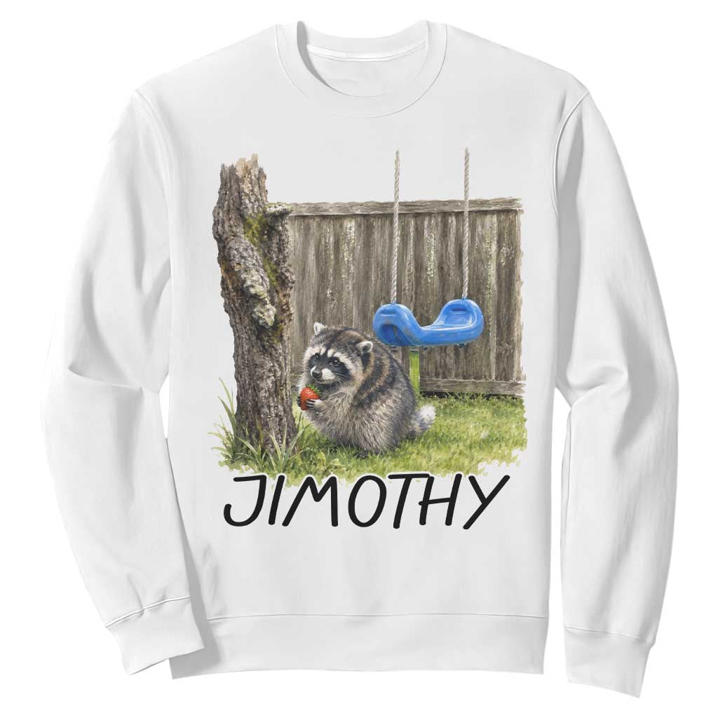 Jimothy Raccoon Sweatshirt Cute Seattle Trash Panda Viral Meme TS10 White Print Your Wear