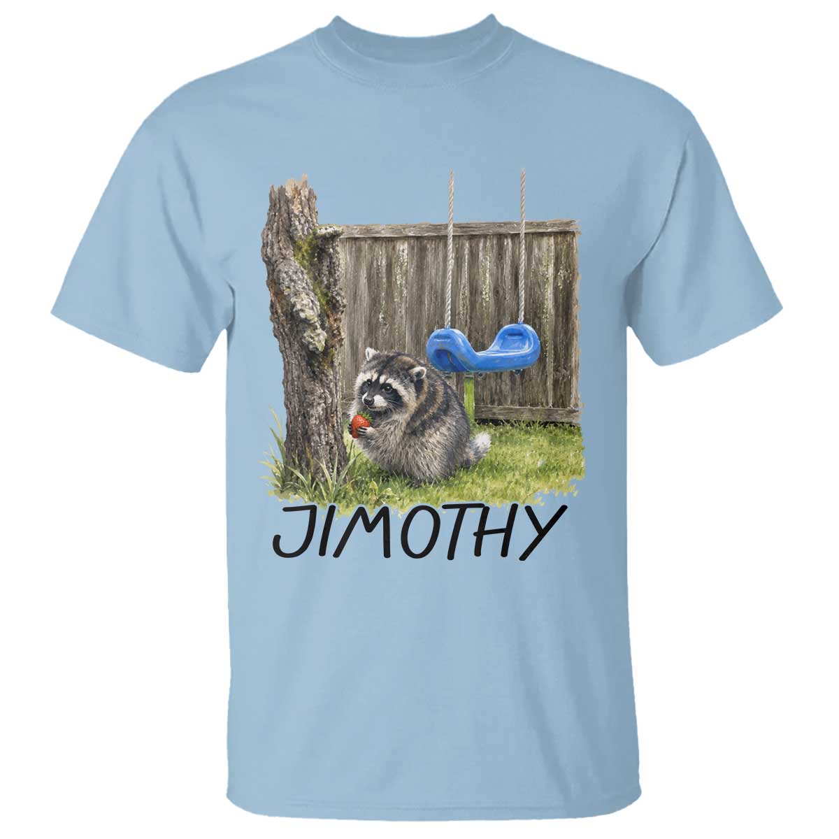 Jimothy Raccoon T Shirt Cute Seattle Trash Panda Viral Meme TS10 Light Blue Print Your Wear