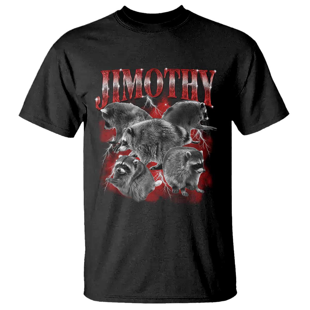 Jimothy Raccoon T Shirt Vintage 90s Bootleg Rap Style Funny Meme TS10 Black Print Your Wear