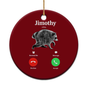 Jimothy Calling Phone Call Seattle Raccoon Ceramic Ornament TS10 1pc Red Print Your Wear