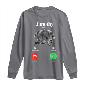 Jimothy Calling Phone Call Seattle Raccoon Long Sleeve Shirt TS10 Charcoal Print Your Wear