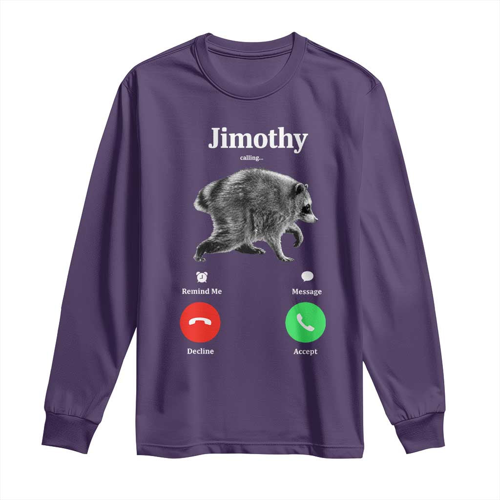Jimothy Calling Phone Call Seattle Raccoon Long Sleeve Shirt TS10 Purple Print Your Wear