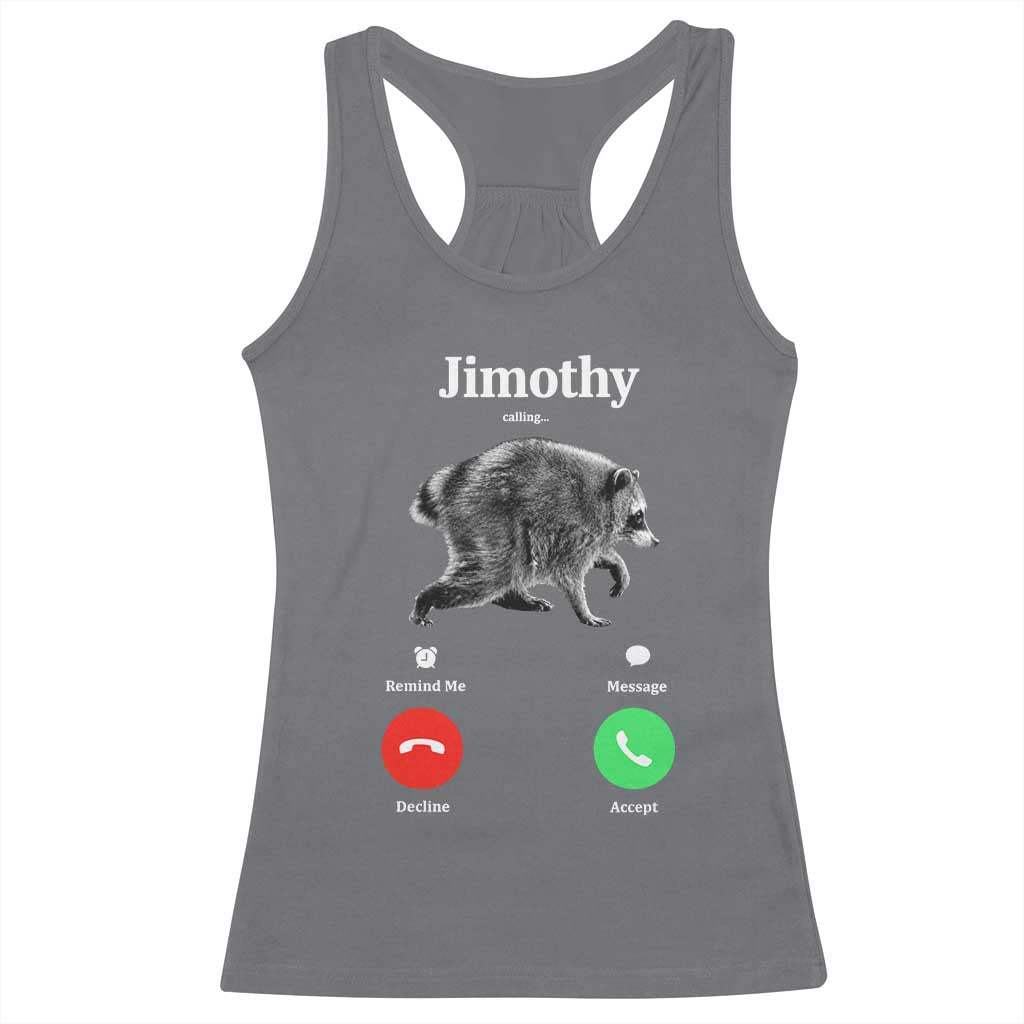 Jimothy Calling Phone Call Seattle Raccoon Racerback Tank Top TS10 Charcoal Print Your Wear