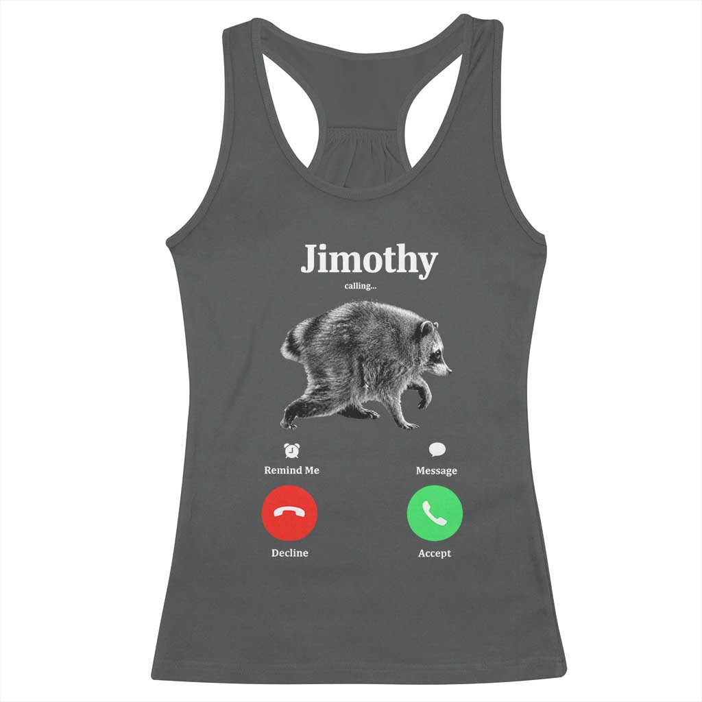 Jimothy Calling Phone Call Seattle Raccoon Racerback Tank Top TS10 Dark Heather Print Your Wear