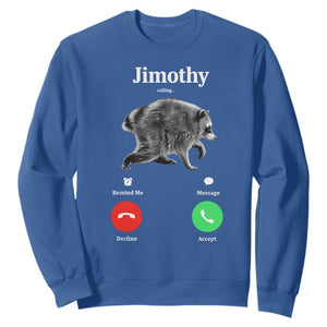 Jimothy Calling Phone Call Seattle Raccoon Sweatshirt TS10 Royal Blue Print Your Wear