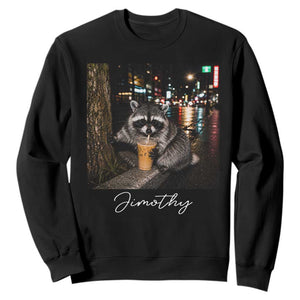 Jimothy Raccoon Drinking Iced Coffee Night City Aesthetic Sweatshirt TS10 Black Print Your Wear