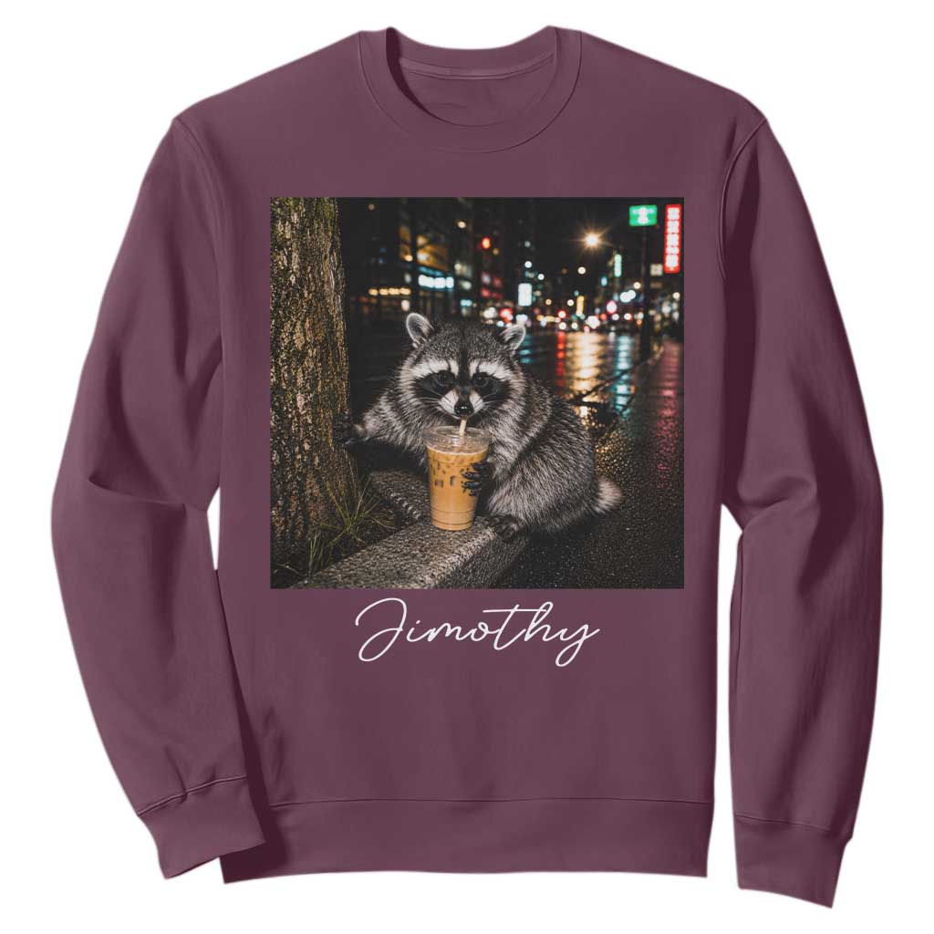 Jimothy Raccoon Drinking Iced Coffee Night City Aesthetic Sweatshirt TS10 Maroon Print Your Wear