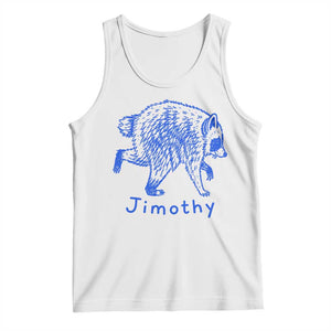 Jimothy Viral Raccoon Tank Top Funny Trash Panda Wildlife TS10 White Print Your Wear