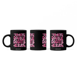 10 Years Old Birthday Girl Coffee Mug In My Double Digits Era TS10 Print Your Wear