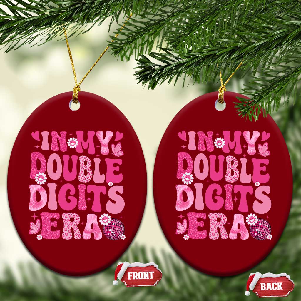 10 Years Old Birthday Girl Ceramic Ornament In My Double Digits Era TS10 Print Your Wear