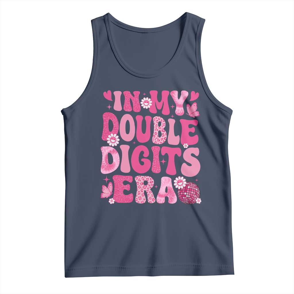 10 Years Old Birthday Girl Tank Top In My Double Digits Era TS10 Navy Print Your Wear