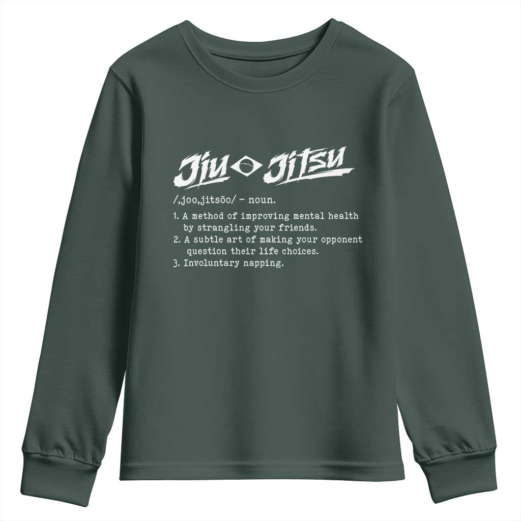 Funny Brazilian Jiu Jitsu Youth Sweatshirt Jiujitsu Definition BJJ TS10 Dark Forest Green Print Your Wear