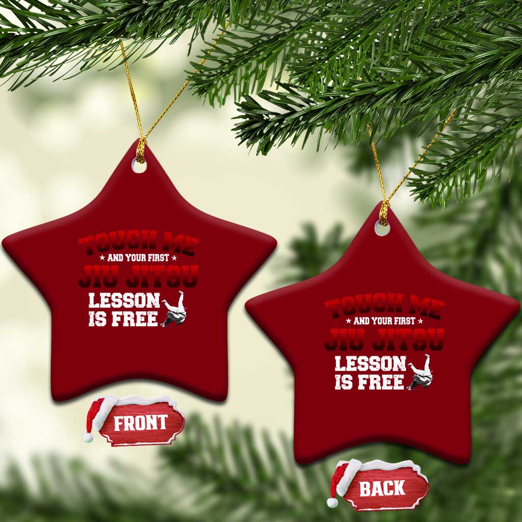 Brazilian BJJ Ceramic Ornament Touch Me First Jiu Jitsu Lesson Is Free TS10 Print Your Wear