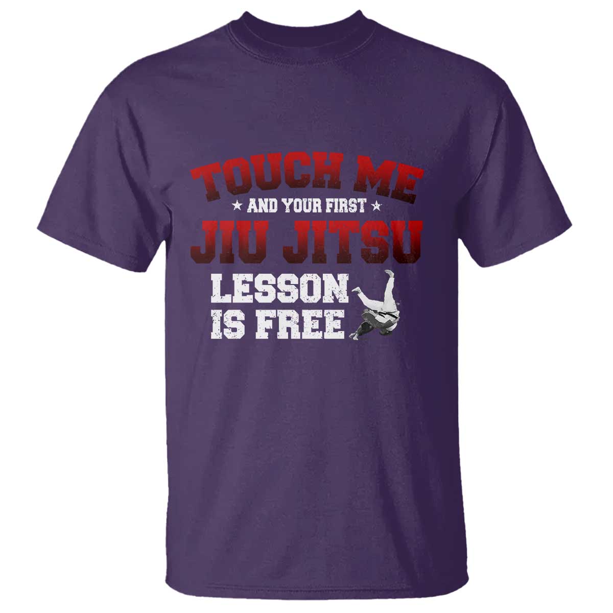 Brazilian BJJ T Shirt Touch Me First Jiu Jitsu Lesson Is Free TS10 Purple Print Your Wear