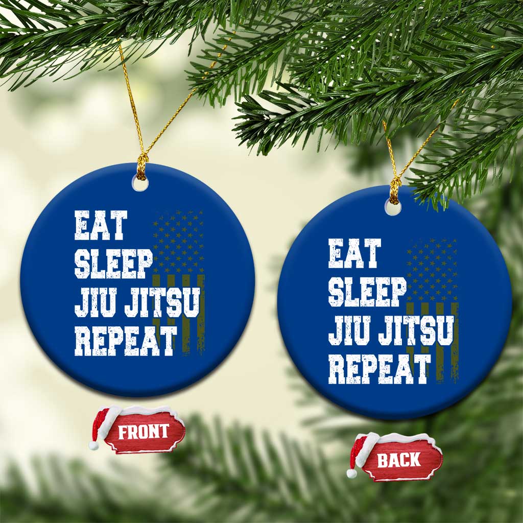 Eat Sleep Jiu Jitsu Repeat Ceramic Ornament Cool JiuJitsu BJJ American Flag TS10 1pc Blue Print Your Wear