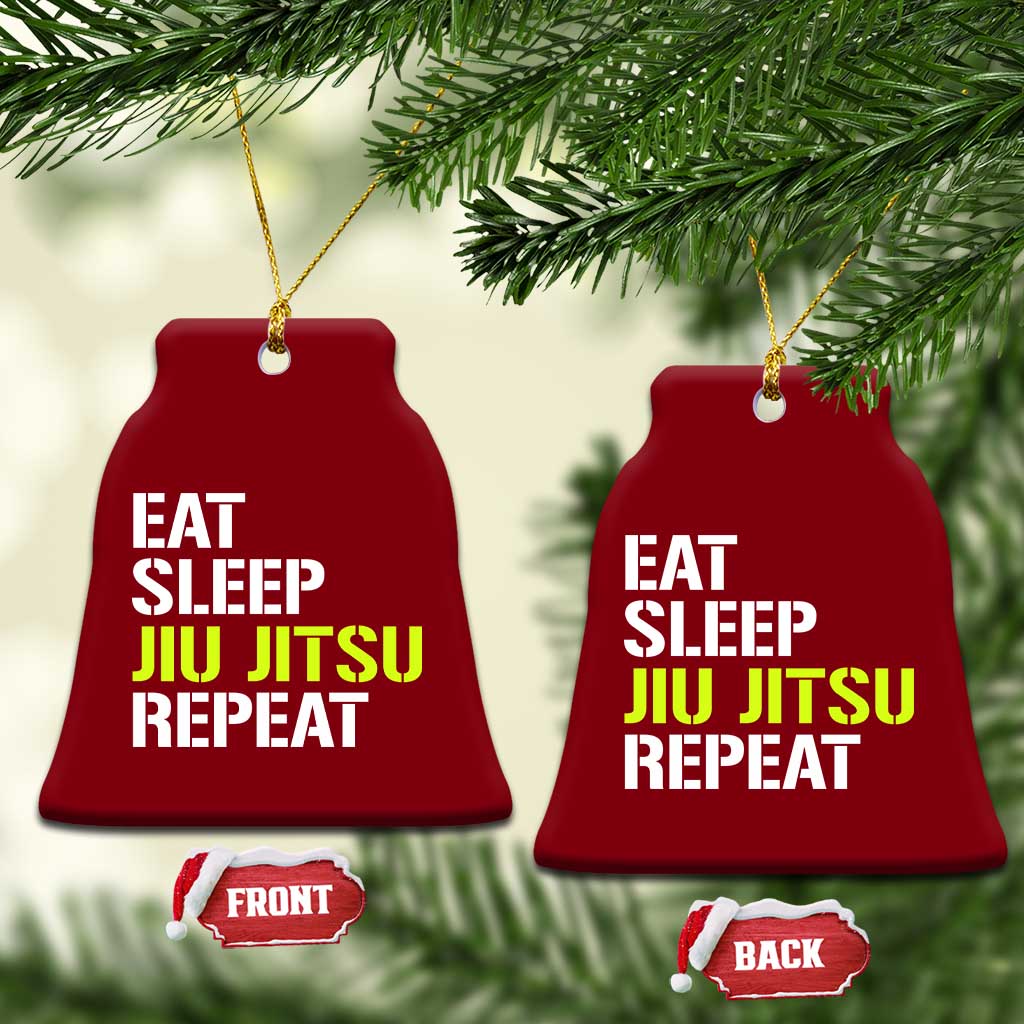 Eat Sleep Jiu Jitsu Repeat Ceramic Ornament Cool JiuJitsu BJJ TS10 Print Your Wear