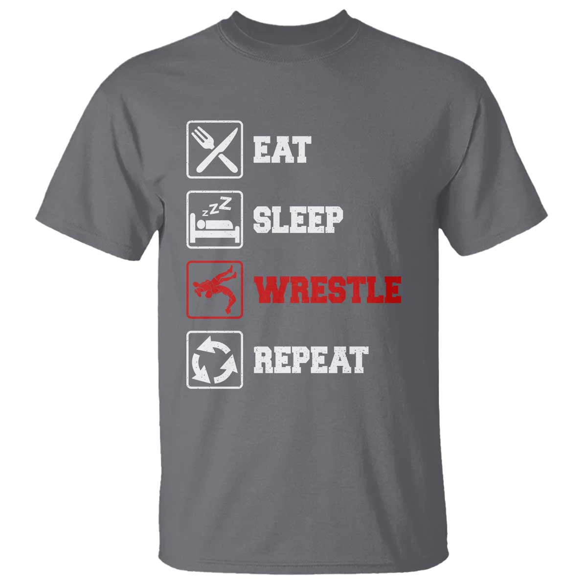 Eat Sleep Wrestle Repeat T Shirt Funny Wrestling Gym TS10 Charcoal Print Your Wear