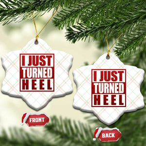 I Just Turned Heel Ceramic Ornament Pro Wrestling Retro Distressed TS10 Print Your Wear