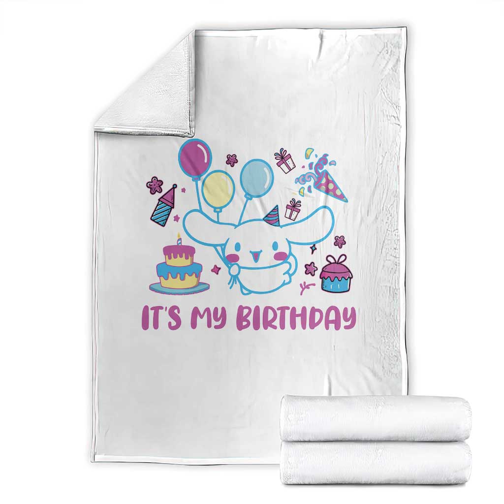 Its My Birthday Throw Blanket Girl Party Funny Bday Family Party TS10 White Print Your Wear