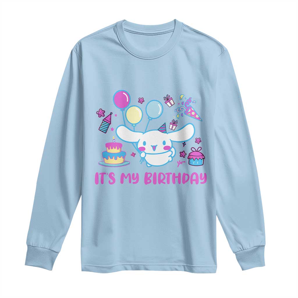 Its My Birthday Long Sleeve Shirt Girl Party Funny Bday Family Party TS10 Light Blue Print Your Wear