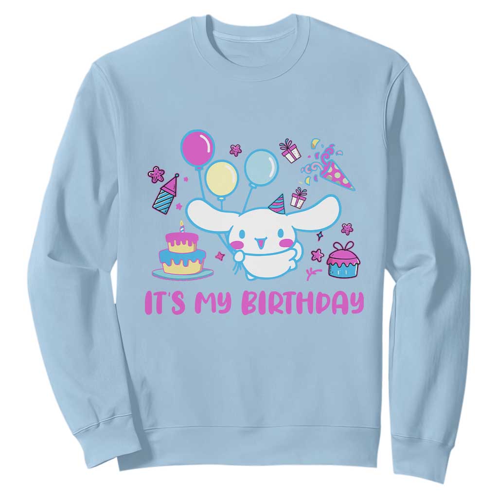 Its My Birthday Sweatshirt Girl Party Funny Bday Family Party TS10 Light Blue Print Your Wear
