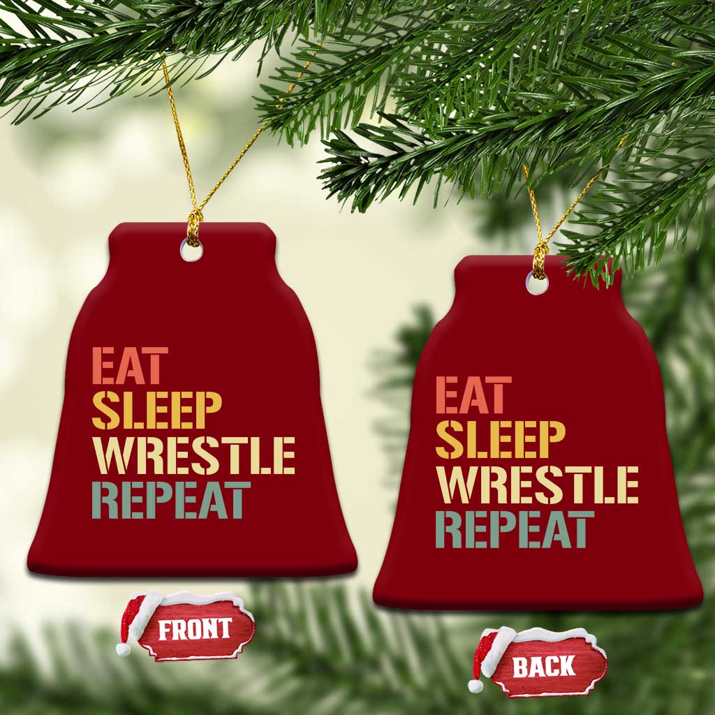Eat Sleep Wrestle Repeat Ceramic Ornament Cool Wrestling TS10 Print Your Wear