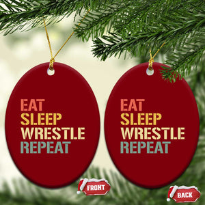 Eat Sleep Wrestle Repeat Ceramic Ornament Cool Wrestling TS10 Print Your Wear