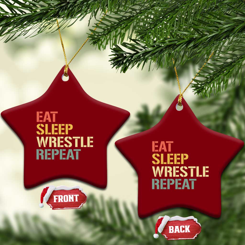 Eat Sleep Wrestle Repeat Ceramic Ornament Cool Wrestling TS10 Print Your Wear