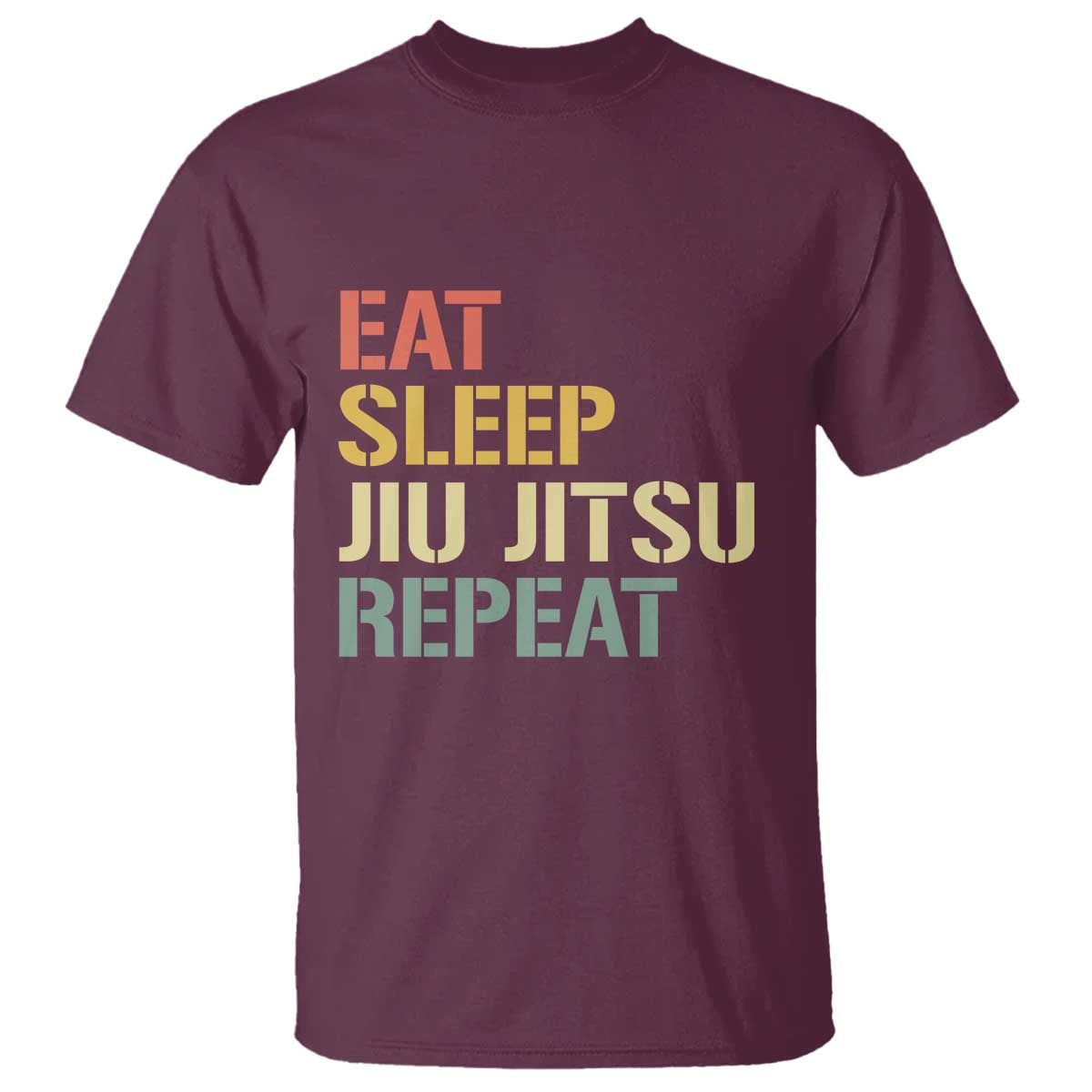 Retro Eat Sleep Jiu Jitsu Repeat T Shirt Vintage JiuJitsu BJJ TS10 Maroon Print Your Wear